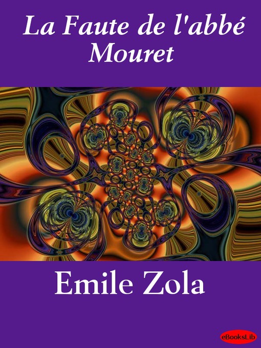 Title details for La Faute de l'abbé Mouret by Émile Zola - Available